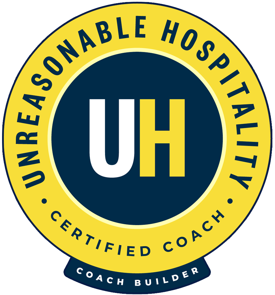 Certified Unreasonable Hospitality Coach